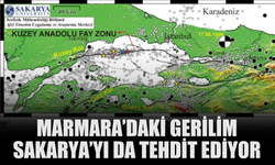 Marmara’daki Gerilim Sakarya’yı da Tehdit Ediyor