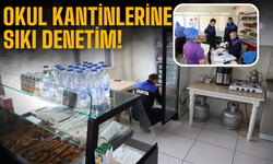 Hendek’te Okul Kantinlerine Sıkı Denetim