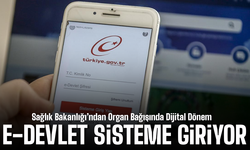 Sağlık Bakanlığı’ndan Organ Bağışında Dijital Dönem