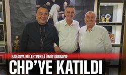 Ümit Dikbayır CHP’ye Katıldı