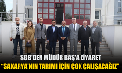 “Sakarya’nın tarımı ve üretimi için sahadayız”