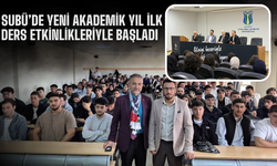 SUBÜ’de yeni akademik yıl ilk ders etkinlikleriyle başladı