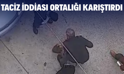 Taciz iddiası ortalığı karıştırdı