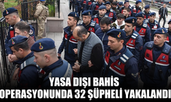 Yasa dışı bahis operasyonunda 32 şüpheli yakalandı