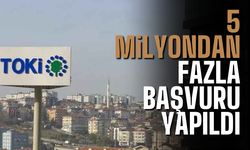 5 Milyondan fazla başvuru yapıldı