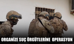 Organize Suç Örgütlerine Yönelik Operasyonlarda 64 Şüpheli Yakalandı