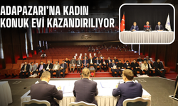 Adapazarı’na Kadın Konuk Evi Kazandırılıyor