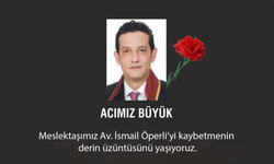 Avukat İsmail Öperli vefat etti!