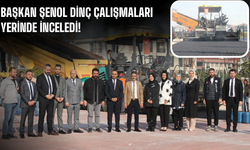 Başkan Şenol Dinç Çalışmaları Yerinde İnceledi
