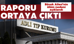 Böcek Ailesi’nin ölüm nedeni açıklandı