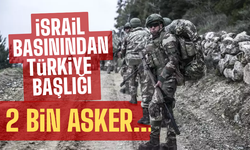 İsrail medyasından Türkiye başlığı