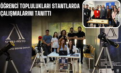 Öğrenci toplulukları stantlarda çalışmalarını tanıttı