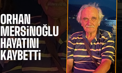 Orhan Mersinoğlu'dan acı haber