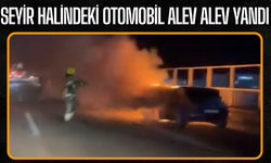 Seyir halindeki otomobil alev alev yandı