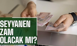 Emekli ve memurlara seyyanen zam olacak mı?