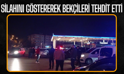 Silahını göstererek bekçileri tehdit etti