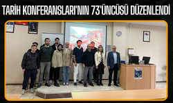 Tarih Konferansları'nın 73'üncüsü Düzenlendi