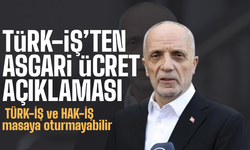TüRK-iŞ’ten asgari ücret açıklaması!