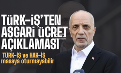 TüRK-iŞ’ten asgari ücret açıklaması!