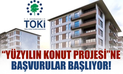 “Yüzyılın Konut Projesi”ne Başvurular Başlıyor!