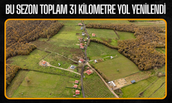 Bu Sezon Toplam 31 Kilometre Yol Yenilendi