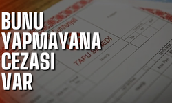 Dikkat: Bunu yapmayana cezası var