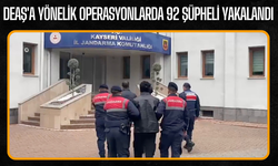 DEAŞ'a yönelik operasyonlarda 92 şüpheli yakalandı