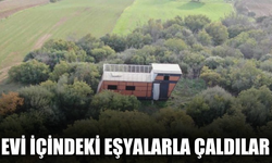 Evi içindeki eşyalarla çaldılar