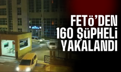 FETÖ Operasyonlarında 160 Şüpheli Yakalandı: 90 Tutuklama