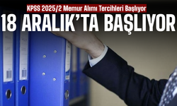 KPSS 2025/2 Memur Alımı Tercihleri Başlıyor