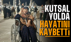 Kutsal yolda hayatını kaybetti