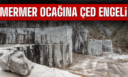 Ferizli’deki mermer ocağı projesinin ÇED süreci sonlandırıldı