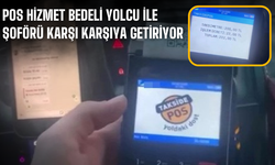 POS Hizmet Bedeli Yolcu ile Şoförü Karşı Karşıya Getiriyor