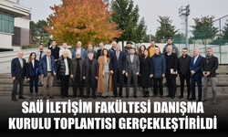 SAÜ İletişim Fakültesi Danışma Kurulu Toplantısı Gerçekleştirildi