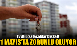 Ev Alıp Satacaklar Dikkat! Güvenli Ödeme Sistemi 1 Mayıs’ta Zorunlu Oluyor
