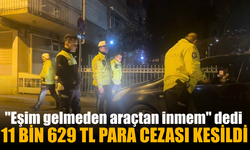 “Eşim Gelmeden İnmem” Dedi, 1.45 Promil Alkollü Çıktı