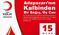 KAN VER, CAN VER: Adapazarı’nda Kan Bağışı Çağrısı