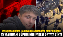 17 Yaşındaki Atlas Çağlayan Cinayeti: 15 Yaşındaki Şüphelinin İfadesi Ortaya Çıktı