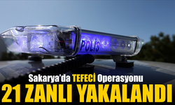 Tefecilik Operasyonunda 21 Zanlı Yakalandı