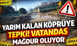 Yarım kalan köprüye tepki!
