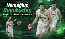 Namağlup Büyükşehir, Beylikdüzü’ne Konuk Oluyor