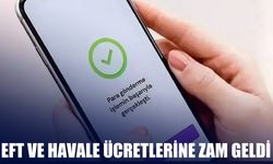EFT ve Havale Ücretlerine Geldi!