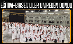 Eğitim-BirSen'liler Umreden Döndü