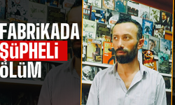Hendek’te fabrikada şüpheli ölüm