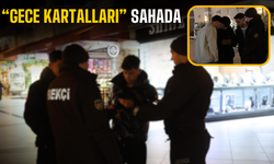 “Gece Kartalları” Sahada