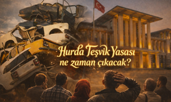 Hurda teşvik yasası ne zaman çıkacak?