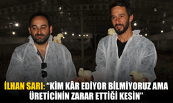 İlhan Sarı: “Kim Kâr Ediyor Bilmiyoruz Ama Üreticinin Zarar Ettiği Kesin”