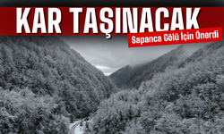 Sapanca Gölü İçin “Kamyonla Kar Taşıma” Önerisi Tartışma Yarattı