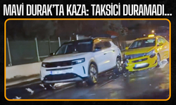 Mavi Durak’ta Kaza: Taksici Duramadı...