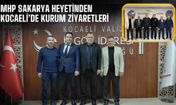 MHP Sakarya Heyetinden Kocaeli’de Kurum Ziyaretleri